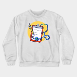 Clipboard paper with stethoscope and pen Crewneck Sweatshirt